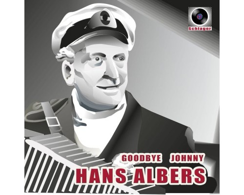 Hans Albers - Goodbye Johnny