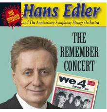 Hans Edler - The Remember Concert