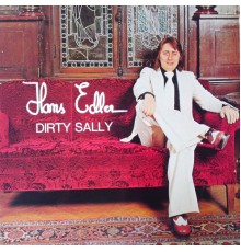 Hans Edler - Dirty Sally