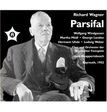Hans Knappertsbusch - Wagner: Parsifal (Live)