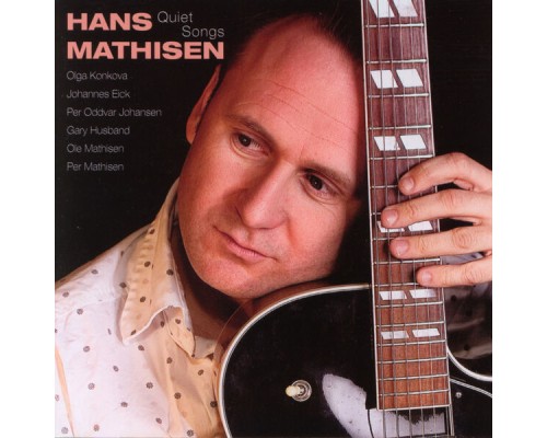 Hans Mathisen - Quiet Songs