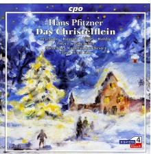 Hans Pfitzner - Alois Fink - Pfitzner, H.: Christ-Elflein (Das) [Opera]