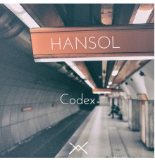 Hansol - Codex EP (Original Mix)