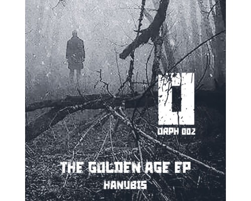 Hanubis - The Golden Age EP