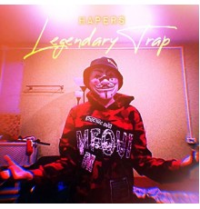 Hapers - Legendary Trap