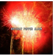 Happy Birthday - Birthday Popper Album