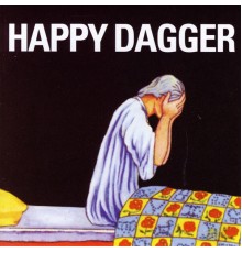 Happy Dagger - Songs of Shame