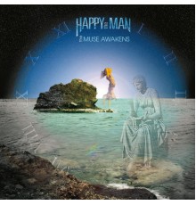 Happy The Man - The Muse Awakens