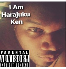 Harajuku Ken - I Am KEN