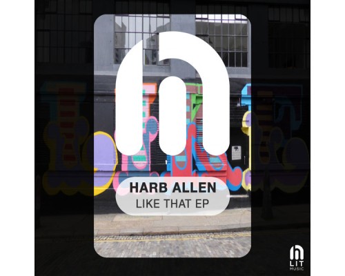 Harb Allen - Like That EP