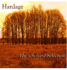 Hardage - The Orchard Selection