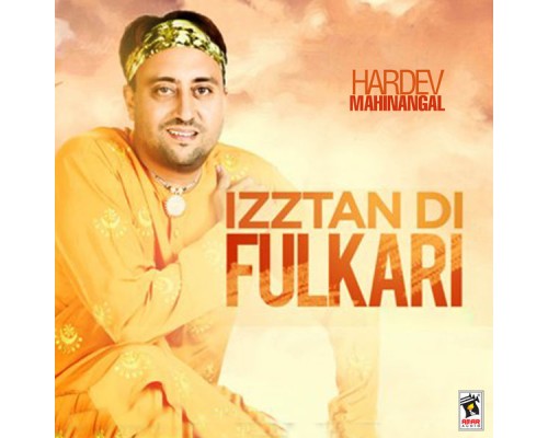 Hardev Mahinangal - Izztan Di Fulkari