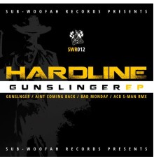 Hardline - Gunslinger EP