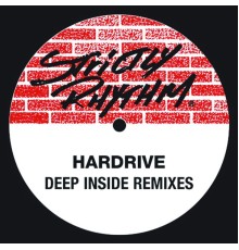 Hardrive - Deep Inside  (Remixes)