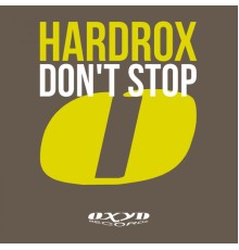 Hardrox - Don't Stop