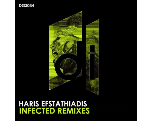 Haris Efstathiadis - Infected Remixes