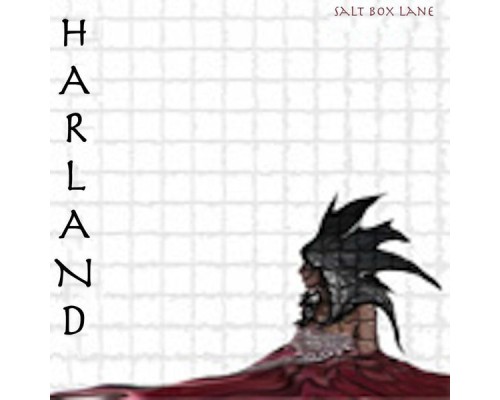 Harland - Salt Box Lane