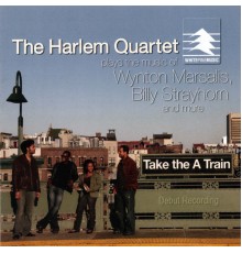 Harlem Quartet - Take the 'A' Train