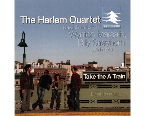Harlem Quartet - Take the 'A' Train