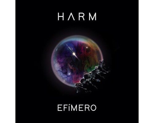 Harm - Efímero