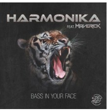 Harmonika - Bass In Your Face