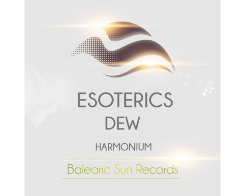 Harmonium - Dew / Esoterics (Original Mix)