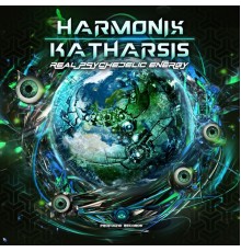 Harmonix and Katharsis - Real Psychedelic Energy