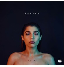 Harper - SKIN