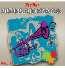 Harper's Dixieland Marching Band - Red Hot Dixieland Parade Vol. 3