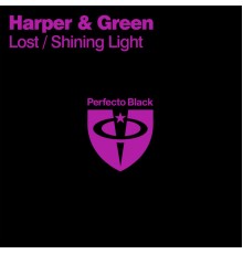 Harper & Green - Lost / Shining Light