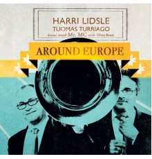 Harri Lidsle - Around Europe