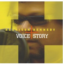 Harrison Kennedy - Voice Story