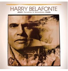 Harry Belafonte - Paradise In Gazankulu