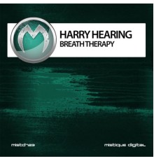 Harry Hearing - Breath Therapy