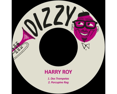 Harry Roy - Dos Trompetas