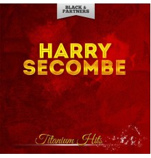 Harry Secombe - Titanium Hits