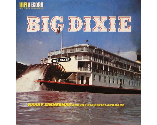 Harry Zimmerman Band - Big Dixie