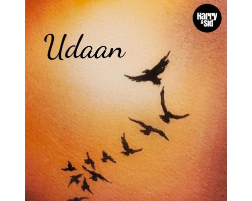 Harry & Sid - Udaan