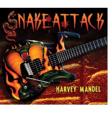 Harvey Mandel - Snake Attack