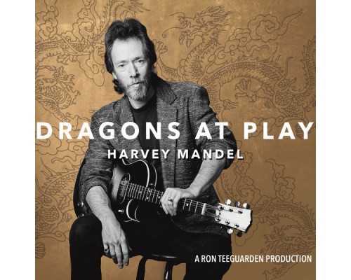 Harvey Mandel - Dragons At Play