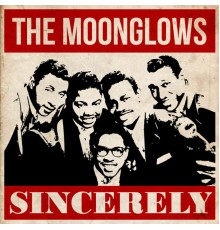 Harvey & The Moonglows - Sincerely