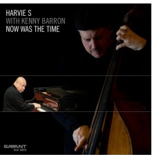 Harvie S / Kenny Barron - Now Was the Time