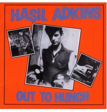 Hasil Adkins - Out To Hunch