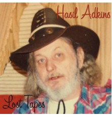 Hasil Adkins - Lost Tapes