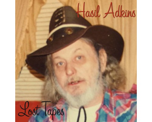 Hasil Adkins - Lost Tapes