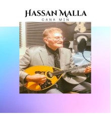 Hassan Malla - Cana Min