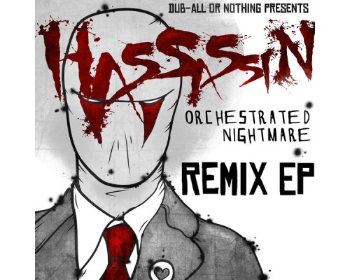 Hassassin - Orchestrated Nightmare Remix EP