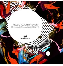 Hassio - Receptions / Reverend / Blooms