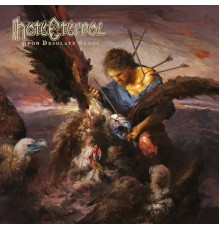 Hate Eternal - Upon Desolate Sands