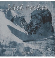 Hate Forest - Purity